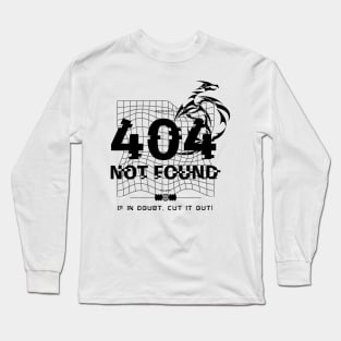 ERROR 404 Long Sleeve T-Shirt